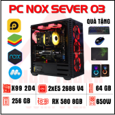 PC NOX DUAL XEON 2686 V4 | Ram 64GB | Ổ 256GB | RX 580 8GB